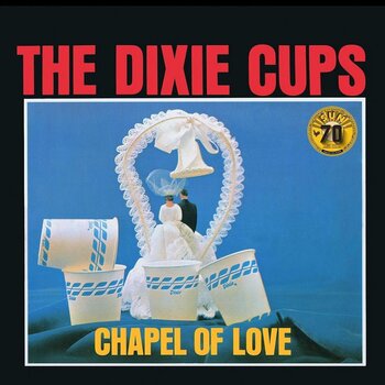 LP ploča The Dixie Cups - Chapel of Love: Sun Records (Anniversary Edition) (LP) - 1
