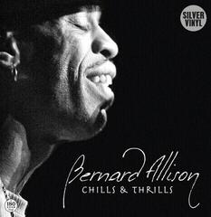 Disque vinyle Bernard Allison - Chills & Thrills (Silver Coloured) (LP)
