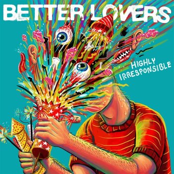 LP ploča Better Lovers - Highly Irresponsible (Orange Galaxy Coloured) (LP) - 1