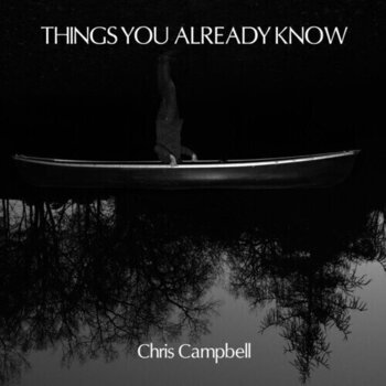 LP deska Christopher Campbell - Things You Already Know (180g) (LP) - 1