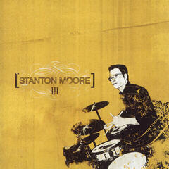 Schallplatte Stanton Moore - III (Reissue) (LP)
