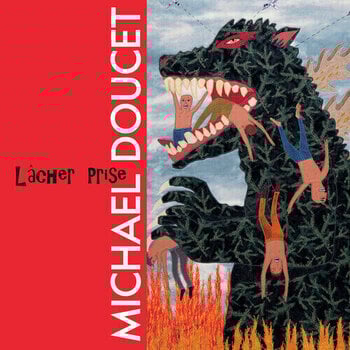 Disco in vinile Michael Doucet - Lâcher Prise (LP) - 1