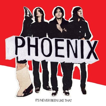 LP plošča Phoenix - It's Never Been Like That (LP) - 1