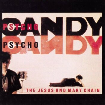 LP ploča Jesus & Mary Chain - Psychocandy (Limited Edition) (White/Red SplatterColoured) (140 g) (LP) - 1