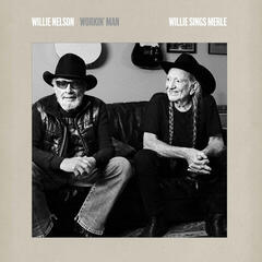 Грамофонна плоча Willie Nelson - Workin' Man: Willie Sings Merle (LP)