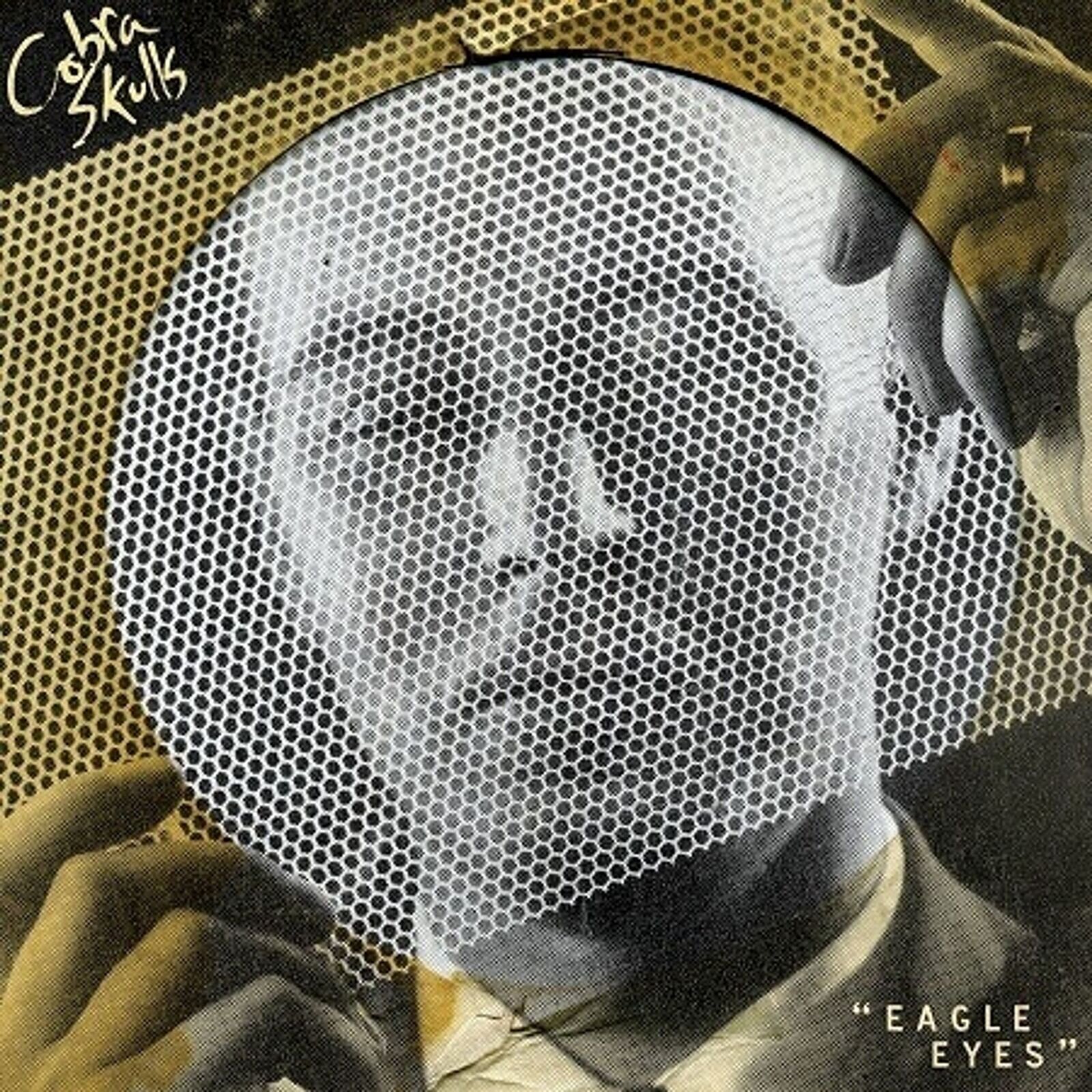 LP Cobra Skulls - Eagle Eyes (LP)