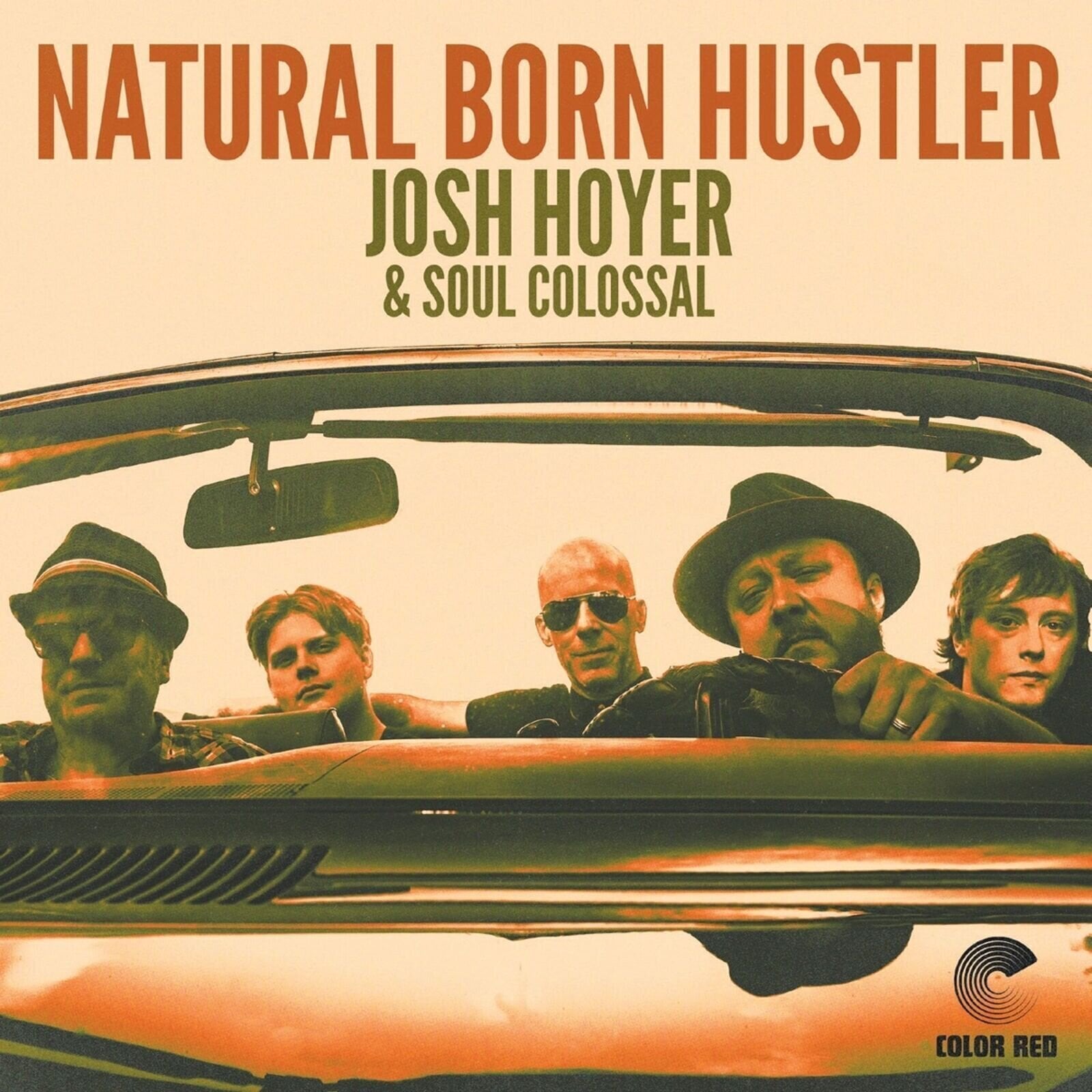 LP Josh Hoyer / Soul Colossal - Natural Born Hustler (180g) (LP)