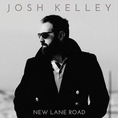 LP ploča Josh Kelley - New Lane Road (LP)