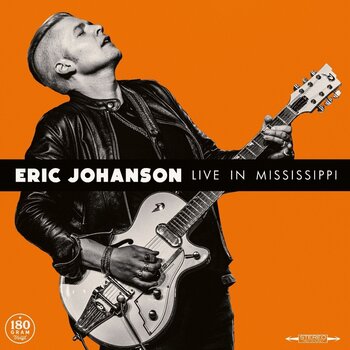 Disc de vinil Eric Johanson - Live In Mississippi (180g) (LP) - 1