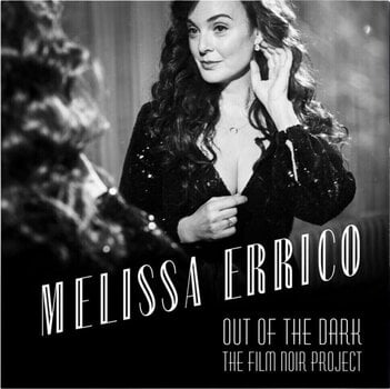 Disco de vinilo Melissa Errico - Out Of The Dark The Film Noir Project (LP) - 1