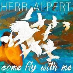 LP ploča Herb Alpert - Come Fly With Me (LP)