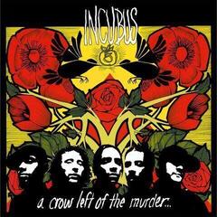 Disc de vinil Incubus - Crow Left Of The Murder (2 LP)