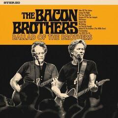 LP ploča Bacon Brothers - The Ballad Of The Brothers (LP)