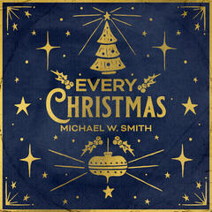 LP ploča Michael W Smith - Every Christmas (LP)