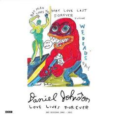 Disc de vinil Daniel Johnston - Love Lives Forever (BBC Sessions 2003-2011) (Red Coloured) (2 LP)