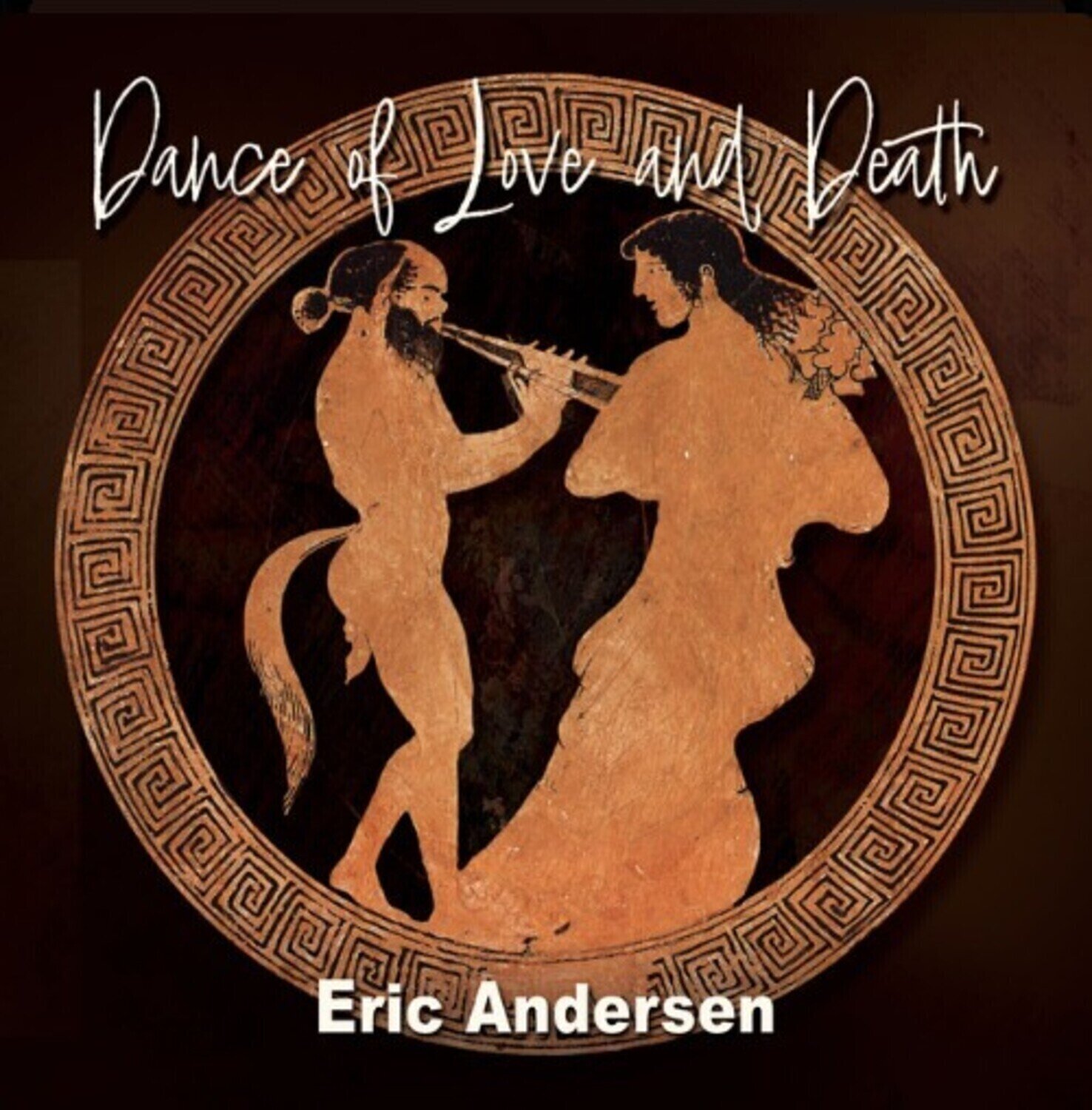 LP ploča Eric Andersen - Dance Of Love & Death (Gatefold Sleeve) (2 LP)