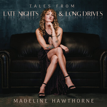 LP Madeline Hawthorne - Tales From Late Nights & Long Drives (Limited Edition) (LP) - 1