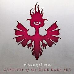 Disc de vinil Discipline - Captives Of The Wine Dark Sea (LP)