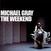 LP ploča Michael Gray - The Weekend (Blue Coloured) (7" Vinyl)