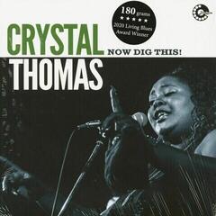 LP ploča Crystal Thomas - Now Dig This! (180g) (LP)