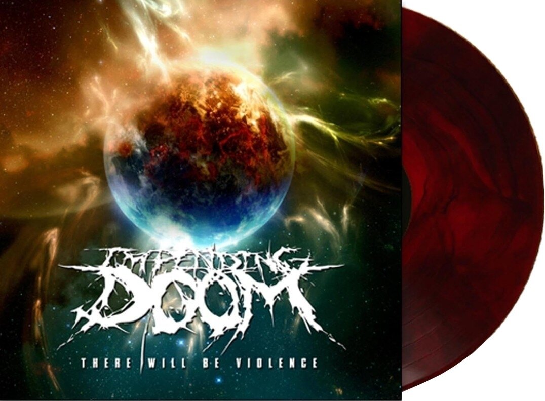 Грамофонна плоча Impending Doom - There Will Be Violence (Limited Edition) (Coloured) (LP)