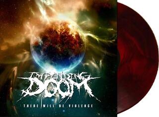 Vinüülplaat Impending Doom - There Will Be Violence (Limited Edition) (Coloured) (LP)