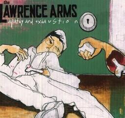 LP ploča Lawrence Arms - Apathy and Exhaustion (LP)