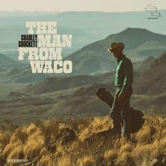 Disco de vinil Charley Crockett - The Man From Waco (LP)