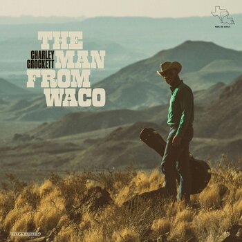 LP platňa Charley Crockett - The Man From Waco (LP) - 1
