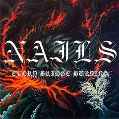 LP platňa Nails - Every Bridge Burning (45 RPM) (Forest Green Coloured) (LP)