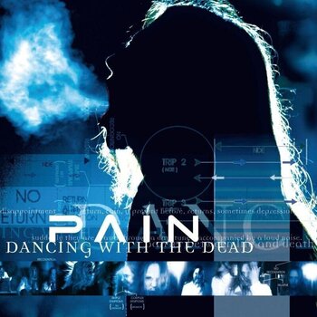 Disc de vinil Pain - Dancing With The Dead (Remastered) (Limited Edition) (Blue Coloured) (LP) - 1