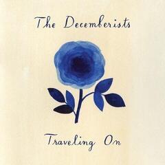 Vinylplade The Decemberists - Traveling On (10" EP)