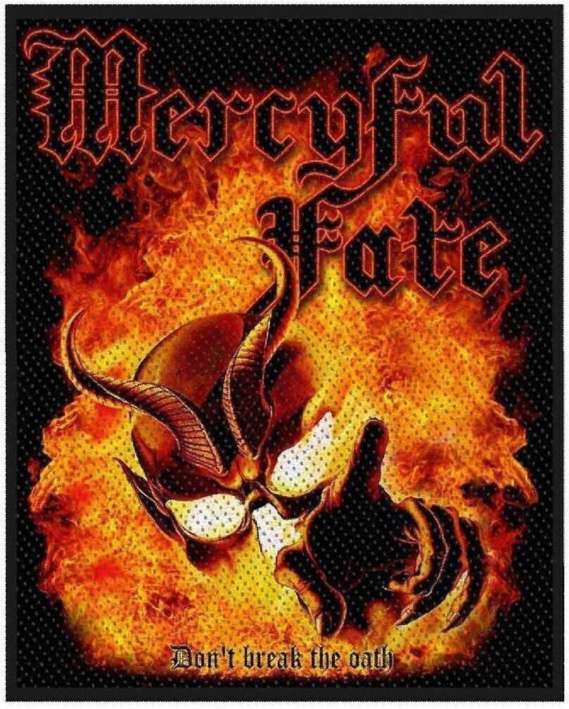 Кръпка / значка Mercyful Fate Don't Break The Oath Кръпка за пришиване