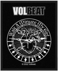 Кръпка / значка Volbeat Wait A Minute My Girl Iron-On пластир