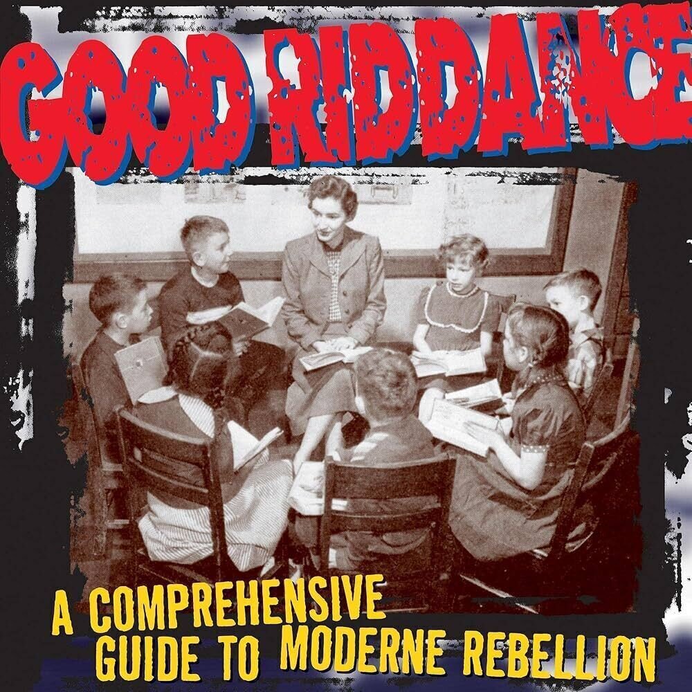 LP ploča Good Riddance - A Comprehensive Guide To Moderne Rebellion (LP)