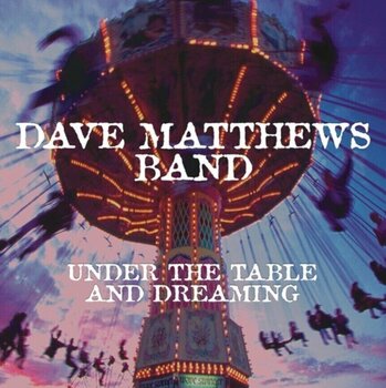 Disco de vinil Dave Matthews - Under The Table & Dreaming (150 g) (2 LP) - 1