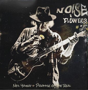 Disc de vinil Neil Young + Promise Of The Real - Noise And Flowers (LP) - 1