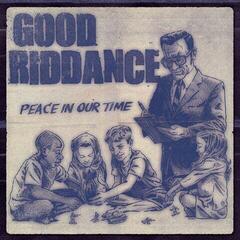 LP ploča Good Riddance - Peace In Our Time (2 LP)