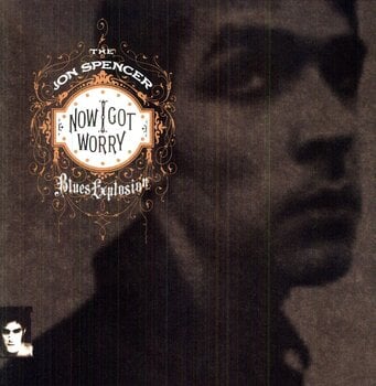 Disco in vinile Jon Blues Explosion Spencer - Now I Got Worry (LP) - 1