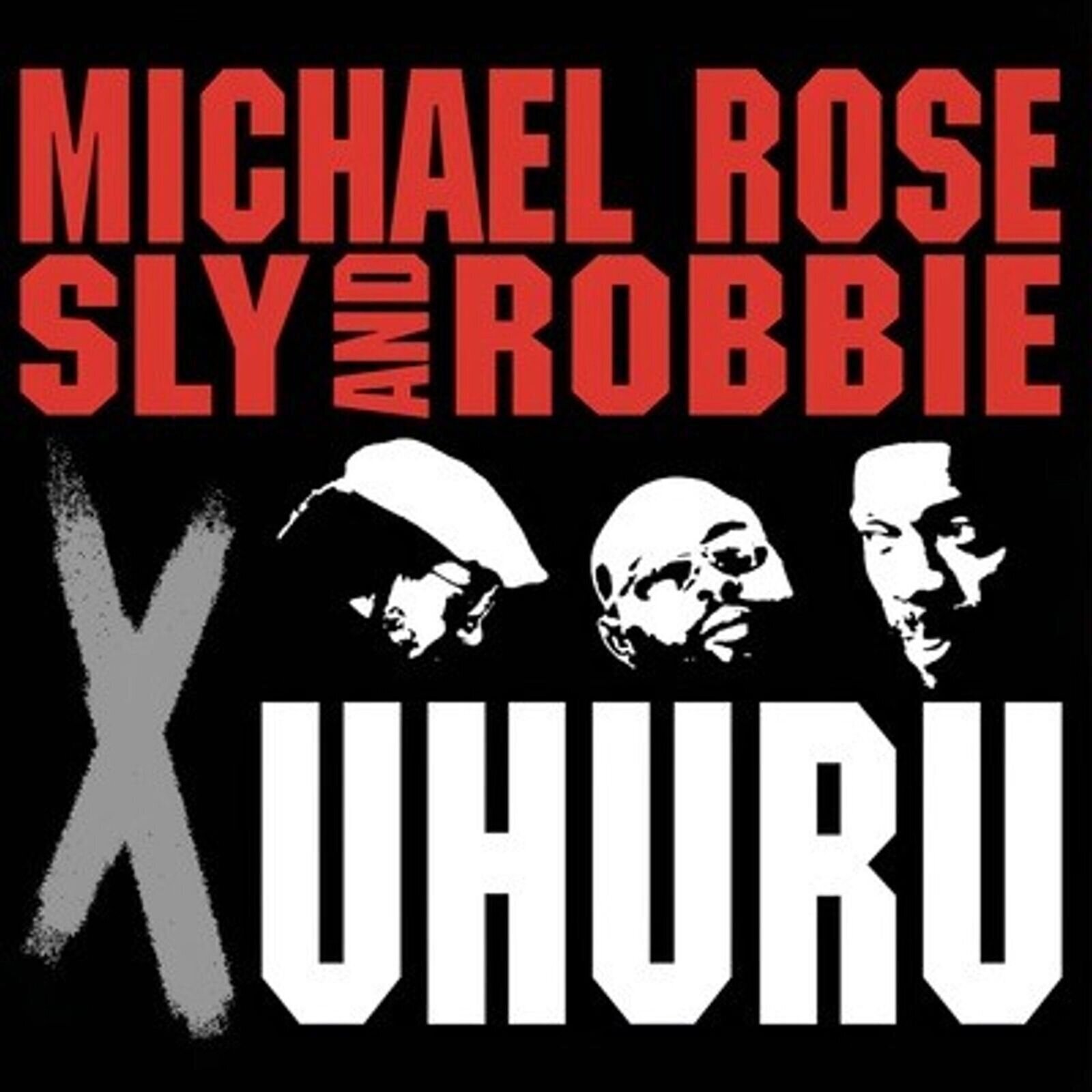 Disque vinyle Michael Rose - X Uhuru (Reissue) (LP)