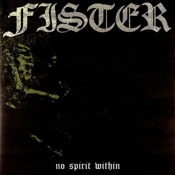 Schallplatte Fister - No Spirit Within (LP) - 1