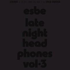 Vinüülplaat Esbe - Esbe - Late Night Headphones Vol. 3 (2 LP)
