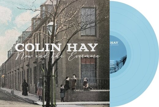 Грамофонна плоча Colin Hay - Now And The Evermore (Limited Edition) (Blue Coloured) (LP) - 1