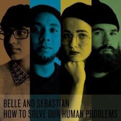 Vinylplade Belle and Sebastian - How To Solve Our Human Problems (Box Set) (Limited Edition) (3 LP)