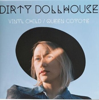 LP ploča Dirty Dollhouse - Vinyl Child / Queen Coyote (Remastered) (180g) (Turquoise Coloured) (2 LP) - 1
