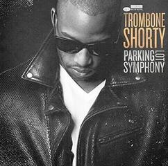 Vinüülplaat Trombone Shorty - Parking Lot Symphony (LP)