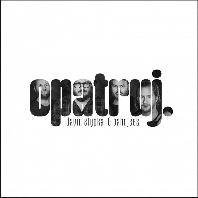 Musiikki-CD David Stypka a Bandjeez - Opatruj. (CD)