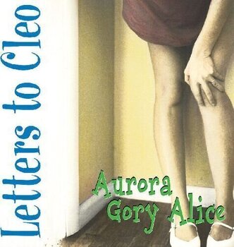 LP ploča Letters To Cleo - Aurora Gory Alice (Remastered) (Reissue) (Sea Blue Coloured) (LP) - 1