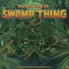 LP platňa Chuck Cirino - The Return Of Swamp Thing (Limited Edition) (Coloured) (LP)