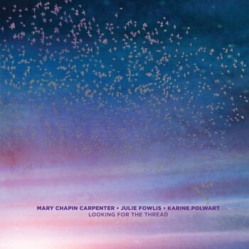 LP ploča Mary Chapin Carpenter - Looking For The Thread (LP) - 1